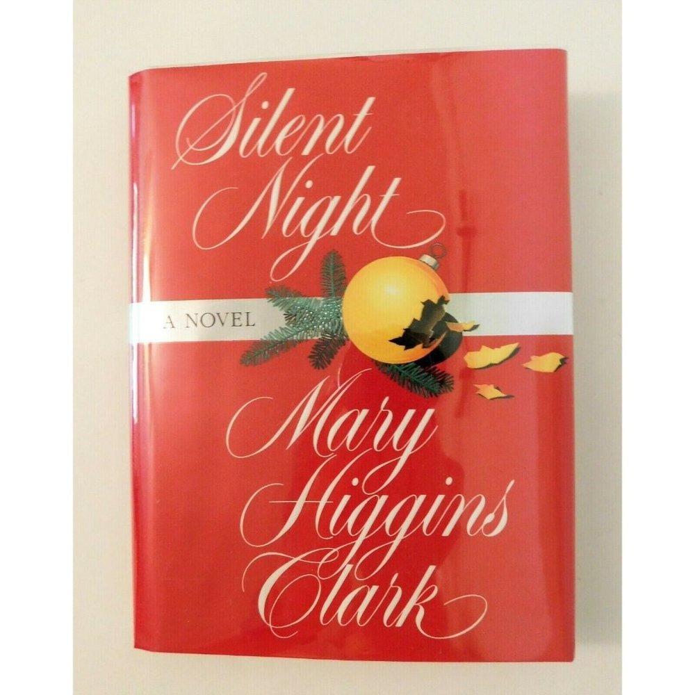 Silent Night by Mary Higgins Clark 1995 Hardcover Dust Jacket Christmas Book
